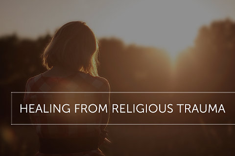 Healing from Religious Trauma