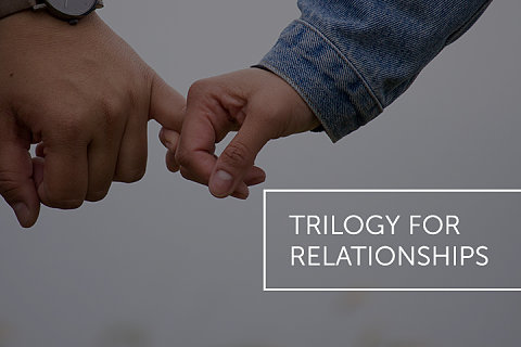 Trilogy for Relationships course