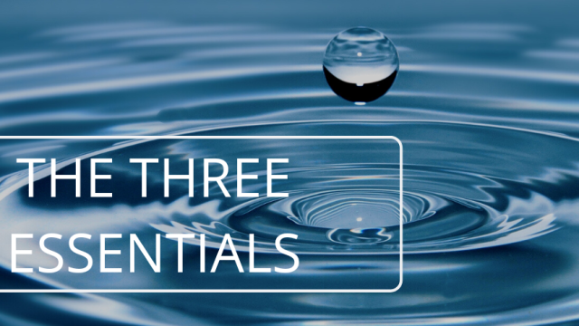 The Three Essentials